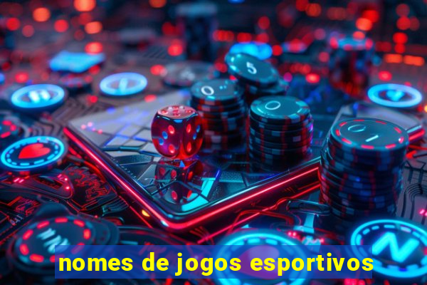 nomes de jogos esportivos